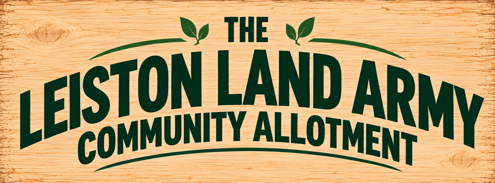 The Leiston Land Army — Community Allotment
